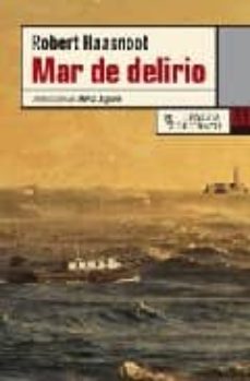 Descargar libros gratis en pdf gratis MAR DE DELIRIO in Spanish 