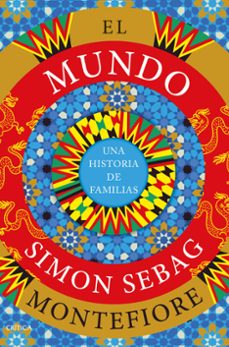 el mundo: una historia de familias-simon sebag montefiore-9788491994985