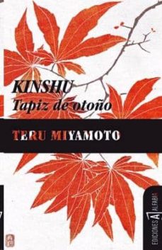 Descargar libro de texto en español KINSHU TAPIZ DE OTOÑO de TERU MIYAMOTO PDB iBook 9788493794385