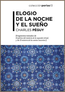 Libros electrónicos descargables gratis para teléfono ELOGIO DE LA NOCHE Y EL SUEÑO de CHARLES PEGUY 9788494912085 iBook