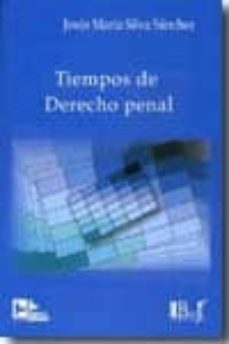 Descargar TIEMPOS DE DERECHO PENAL gratis pdf - leer online