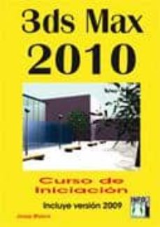 Free it ebooks descargar pdf 3DS MAX 2010 CURSO INICIACION (Spanish Edition) 9788496897885 de JOSEP MOLERO iBook PDB RTF