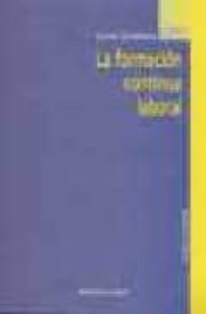 Portada de LA FORMACION CONTINUA LABORAL