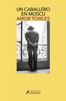 Ebooks descargables gratis UN CABALLERO EN MOSCU (Literatura española) RTF MOBI iBook de AMOR TOWLES