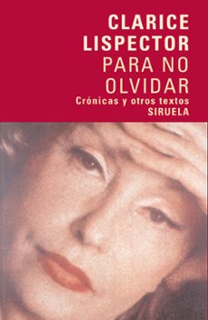 Amazon libros para descargar en el kindlePARA NO OLVIDAR: CRONICAS Y OTROS TEXTOS9788498410785 deCLARICE LISPECTOR en español