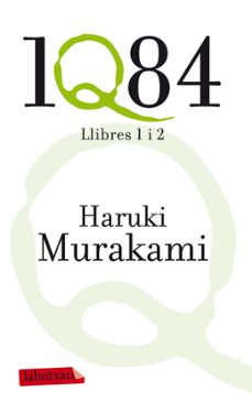 Descargar libros completos en pdf. 1Q84 LLIBRES 1 I 2 de HARUKI MURAKAMI CHM 9788499304885 (Spanish Edition)