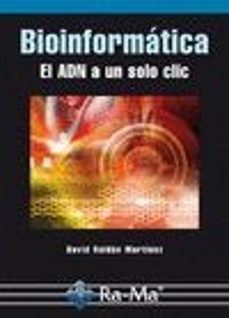 Descargar libros de audio gratis en línea. BIOINFORMATICA:  EL ADN A UN SOLO CLIC (Spanish Edition) de DAVID ROLDAN MARTINEZ