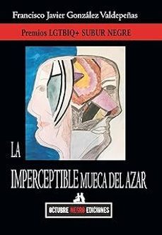 Portada de LA IMPERCEPTIBLE MUECA DEL AZAR
