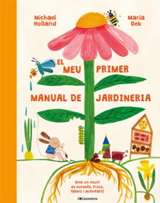 Portada de EL MEU PRIMER MANUAL DE JARDINERIA