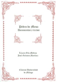 Portada de PEDRO DE MENA: DOCUMENTOS Y TEXTOS