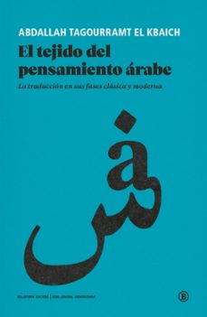 Portada de EL TEJIDO DEL PENSAMIENTO ARABE