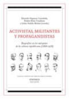 Portada de ACTIVISTAS, MILITANTES Y PROPAGANDISTAS BIOGRAFIAS EN L