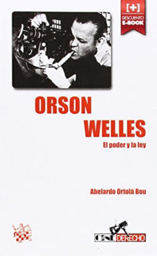 Portada de ORSON WELLES EL PODER Y LA LEY