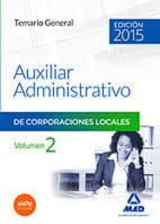 Portada de AUXILIARES ADMINISTRATIVOS DE CORPORACIONES LOCALES. TEMARIO GENERAL VOLUMEN 2