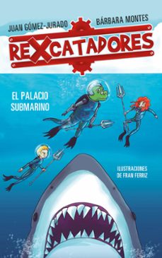 Portada de REXCATADORES 3: REXCATADORES Y EL PALACIO SUBMARINO