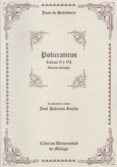 Portada de POLICRATICUS DE JUAN DE SALISBURY  (LIBROS V Y VI)