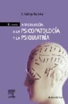 Portada de INTRODUCCION A LA PSICOPATOLOGIA Y LA PSIQUIATRIA (6ª ED.)