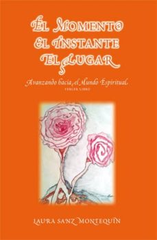 Portada de EL MOMENTO, EL INSTANTE, EL LUGAR