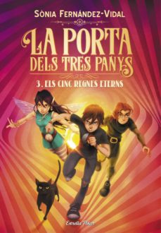 Portada de LA PORTA DELS TRES PANYS 3. ELS CINC REGNES ETERNS (EBOOK)