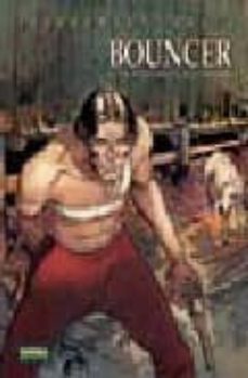 Portada de BOUNCER: 4. LA VENGANZA DEL MANCO