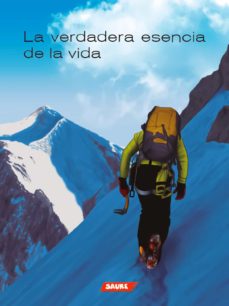 Portada de LA VERDADERA ESENCIA DE LA VIDA