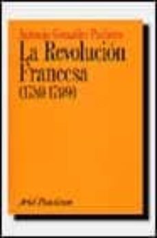 Portada de LA REVOLUCION FRANCESA: (1789-1799)