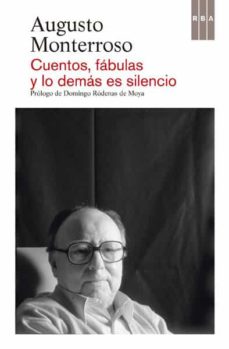 Portada de CUENTOS, FABULAS Y LO DEMAS ES SILENCIO