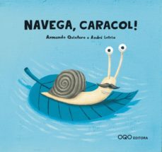 Portada de NAVEGA, CARACOL! (GALLEGO)