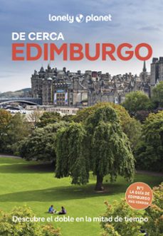 EDIMBURGO DE CERCA 2025 (6ª ED.) (LONELY PLANET)
