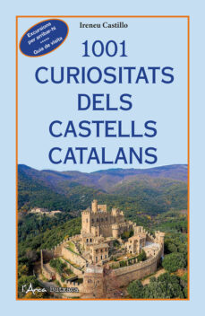 Descarga gratuita de ebooks de dominio público. 1001 CURIOSITATS DELS CASTELLS CATALANS
         (edición en catalán) (Spanish Edition) 9788412589795 iBook FB2 RTF