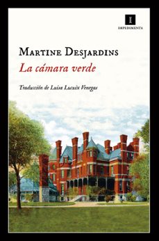 Se descarga online de libros gratis. LA CAMARA VERDE de MARTINE DESJARDINS (Spanish Edition) RTF DJVU iBook 9788417115395