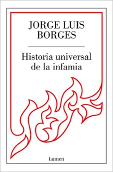 Descargas gratuitas de libros de cocina kindle HISTORIA UNIVERSAL DE LA INFAMIA (Literatura española) CHM ePub PDB 9788426431295