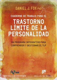 Libros gratis para descargar para encender fuego. CUADERNO DE TRABAJO PARA EL TRASTORNO LIMITE DE LA PERSONALIDAD