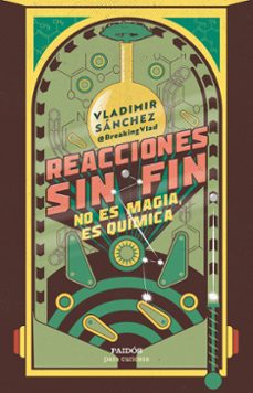 Descarga gratuita de libros fb2 REACCIONES SIN FIN de VLADIMIR SANCHEZ MOBI PDF