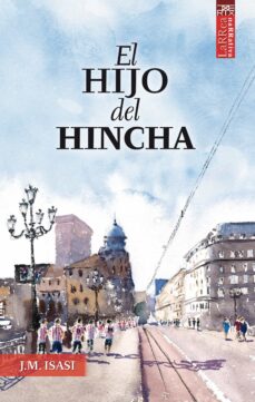 Descarga gratuita de libros para kindle EL HIJO DEL HINCHA