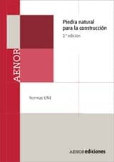 Descargar libros de epub en ingles PIEDRA NATURAL PARA LA CONSTRUCCION (2ª ED) de  (Spanish Edition)  9788481435795