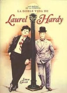 Libros en pdf gratis para descargar LA DOBLE VIDA DE LAUREL & HARDY