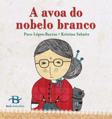 Portada de A AVOA DO NOBELO BRANCO