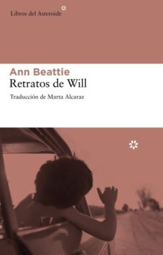 Descargas gratuitas de libros electrónicos en formato pdf. RETRATOS DE WILL de ANN BEATTIE