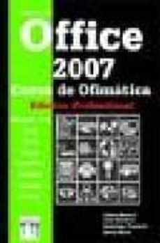 Descargar libros en español para kindle. OFFICE 2007. CURSO DE OFIMATICA PDF de JAIME BLANCO, LUIS NAVARRO (Literatura española) 9788496097995