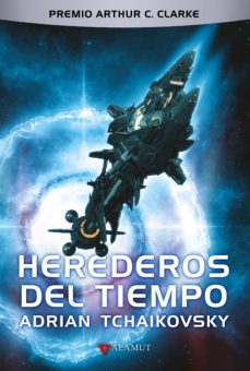 Libros electrónicos gratuitos en línea para descargar HEREDEROS DEL TIEMPO PDB DJVU ePub de ADRIAN TCHAIKOVSKY 9788498891195 en español