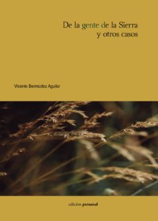 Libros gratis descargables en pdf. DE LA GENTE DE LA SIERRA Y OTROS CASOS