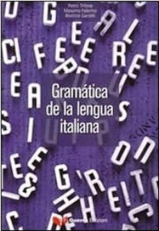 Una descarga de libros GRAMATICA DE LA LENGUA ITALIANA PARA HISPANOHABLANTES (NIVEL A1/C 2) PDF iBook PDB de PIETRO TRIFONE 9788855703895 in Spanish
