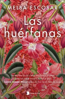 Descarga gratuita de libros griegos. LAS HUERFANAS de Melba Escobar