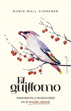 Descarga gratuita de libros de texto torrents EL GUILLOMO DJVU 9791399105995 en español de Robin Wall Kimmerer