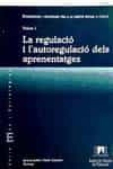 Portada de LA REGULACIO I L'AUTOREGULACIO DELS APRENENTATGES