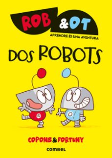 Portada de ROB & OT 1. DOS ROBOTS (CAT)