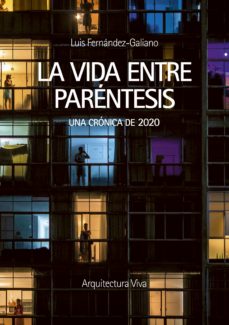 Portada de LA VIDA ENTRE PARENTESIS. UNA CRONICA DE 2020