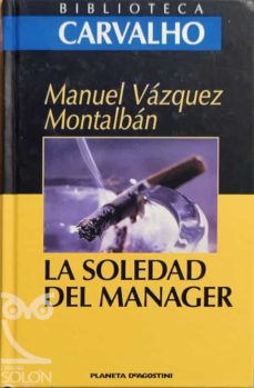 Portada de LA SOLEDAD DEL MANAGER
