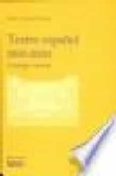 Portada de TEATRO ESPAÑOL 1980-2000: CATALOGO VISITADO